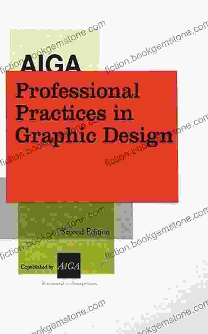 AIGA Professional Practices in Graphic Design