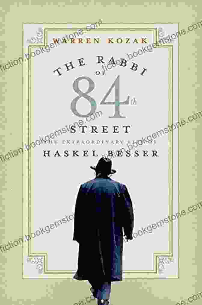 Haskel Besser In His Later Years, Surrounded By Loved Ones The Rabbi Of 84th Street: The Extraordinary Life Of Haskel Besser