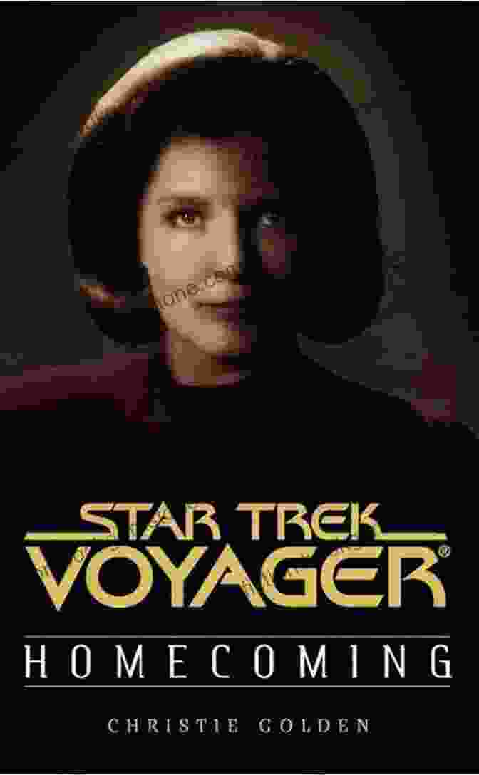 Homecoming: Star Trek: Voyager By Christie Golden Book Cover Homecoming (Star Trek: Voyager) Christie Golden