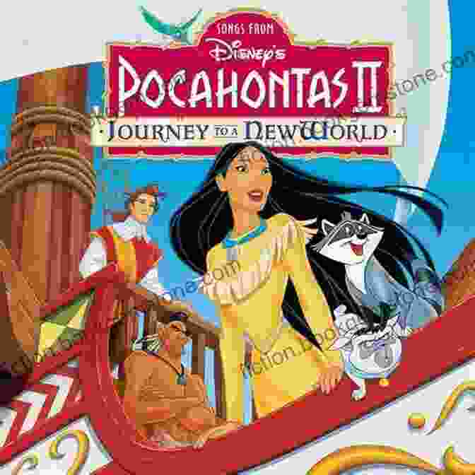 Pocahontas And John Smith In Pocahontas II: Journey To A New World The Vault Of Walt: Volume 6: Other Unofficial Disney Stories Never Told