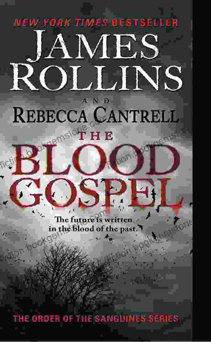 The Blood Gospel Book Cover Featuring A Group Of Vampires. The Blood Gospel: The Order Of The Sanguines