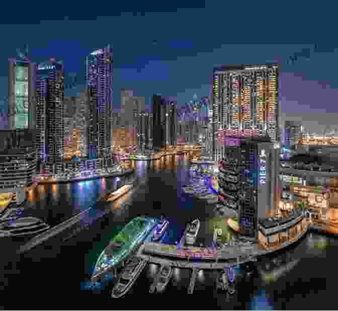 The Dubai Marina, A Vibrant Waterfront Destination Dubai UAE: Volume 2 (The World Through My Lens)