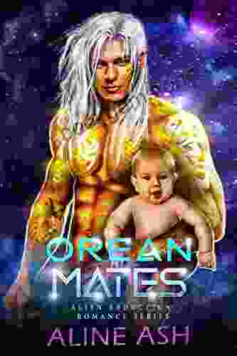 Orean Mates: Alien Sci Fi Romance (Books 1 3) Complete Trilogy Boxed Set