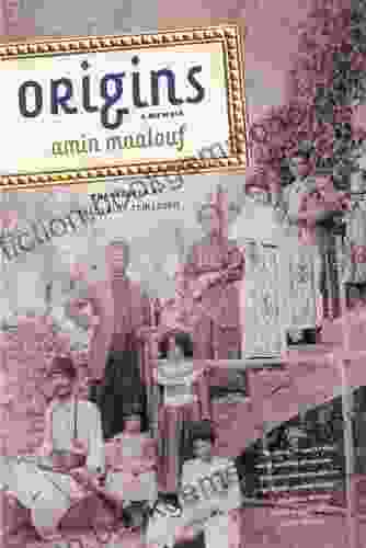 Origins: A Memoir Amin Maalouf