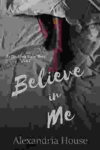 Believe In Me (Strickland Sisters 2)