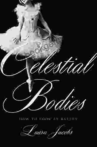 Celestial Bodies: How To Look At Ballet