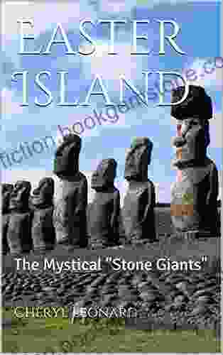 Easter Island: The Mystical Stone Giants