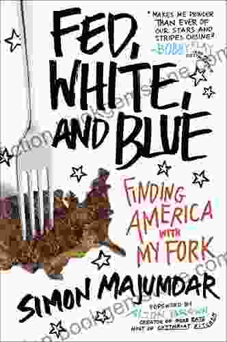 Fed White And Blue: Finding America With My Fork