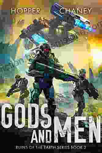 Gods And Men (Ruins Of The Earth 2)