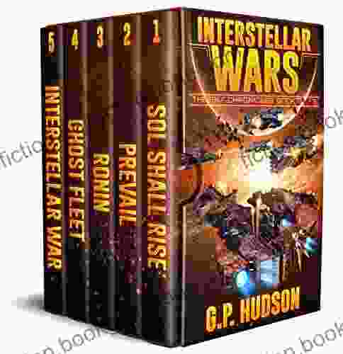 Interstellar Wars The Pike Chronicles 1 5: Sol Shall Rise 1 Prevail 2 Ronin 3 Ghost Fleet 4 Interstellar War 5