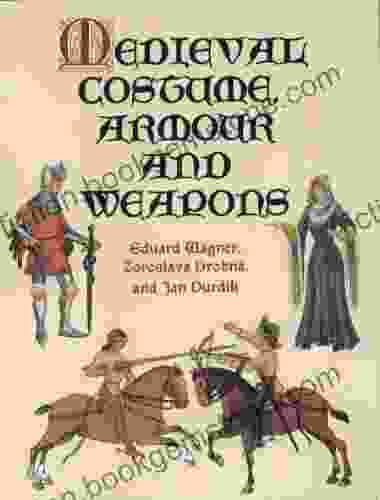 Medieval Costume Armour And Weapons (Dover Fashion And Costumes)