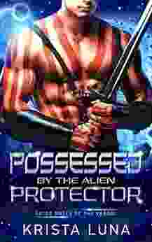 Possessed By The Alien Protector: A Scifi Alien Warrior Romance (Fated Mates Of The Varool 4)