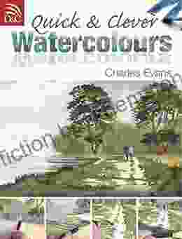 Quick Clever Watercolours Charles Evans