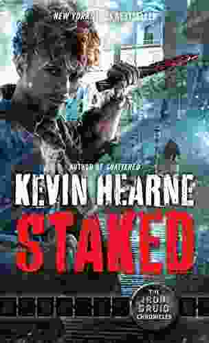 Staked: The Iron Druid Chronicles Eight