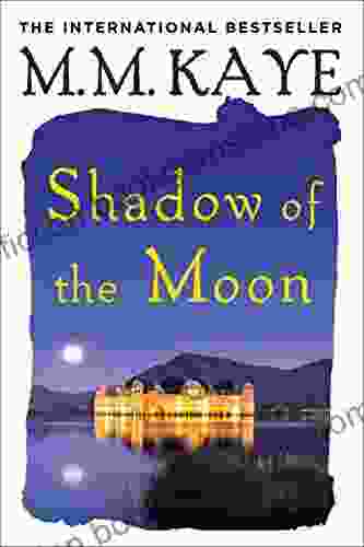 Shadow Of The Moon M M Kaye