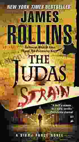 The Judas Strain: A Sigma Force Novel (Sigma Force 4)