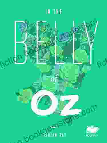 In The Belly Of Oz