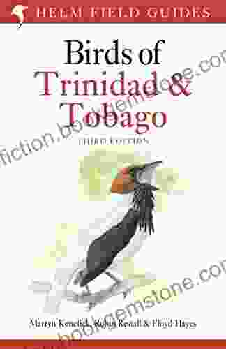 Birds Of Trinidad And Tobago: Third Edition (Helm Field Guides)