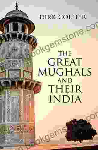 The Great Mughals And Their India