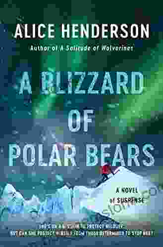 A Blizzard Of Polar Bears: A Novel Of Suspense (Alex Carter 2)