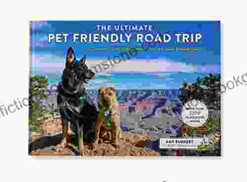The Ultimate Pet Friendly Road Trip: A Guide To The #1 Pet Friendly Attraction In 48 States Washington D C