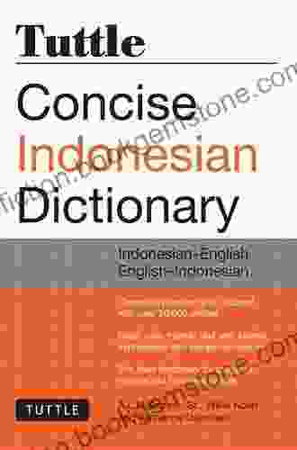 Tuttle Concise Indonesian Dictionary: Indonesian English English Indonesian
