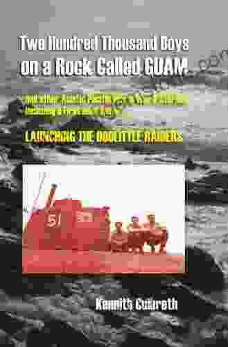 Two Hundred Thousand Boys On A Rock Called Guam