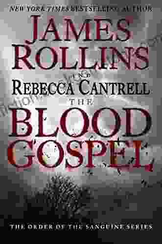 The Blood Gospel: The Order Of The Sanguines