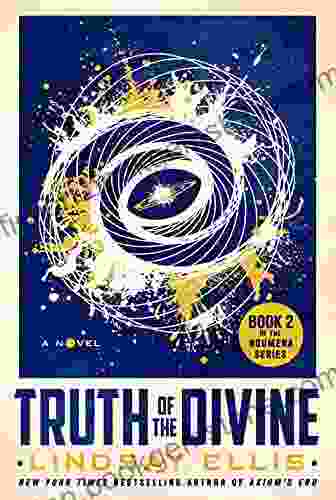 Truth Of The Divine: A Novel (Noumena 2)