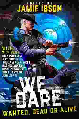 We Dare 4: Wanted Dead Or Alive
