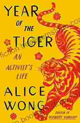 Year Of The Tiger: An Activist S Life